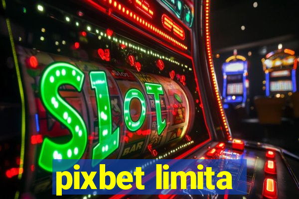 pixbet limita